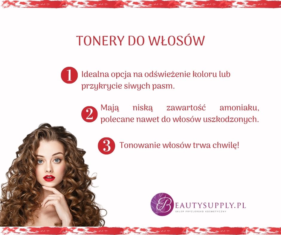 Tonery do włosów - co musisz o nich wiedzieć?